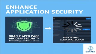 Oracle APEX- Enhace Application Security || Prevent Accidental Clicks