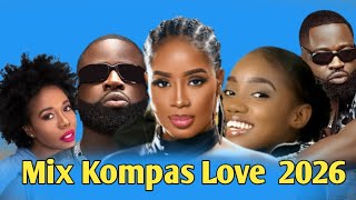 Mix Kompas kreyòl #17|Nouveauté 2026 (Bedjine,Loutchina,Keny,Darline Descar)