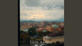 Dreams in the Rain