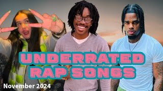 UNDERRATED RAP SONGS | NOVEMBER 2024 | PART 4