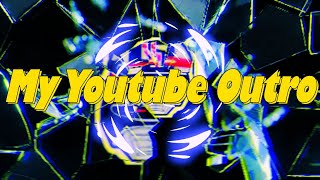 My Youtube Outro - Tech Shaider