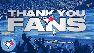 Thank you, Blue Jays fans!