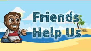 Friends Help Us. Story of Simon Peter and Andrew