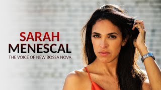 Sarah Menescal - The Voice Of New Bossa Nova (Full Album)