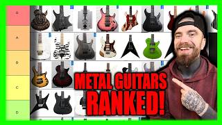 METAL GUITARS TIER RANKING!