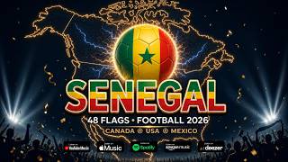 LIONS DE LA TERANGA 🇸🇳 Senegal Football Anthem 2026 (USA/CAN/MEX) | Fan-Made Hymne du Sénégal