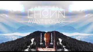 LHOИN - AVANT L'ORAGE (official video)