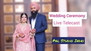 ❗️LIVE❗️Manpreet Kaur 💞 Gurtej Singh 📸Live Streaming By Pal Studio Indri Mob.9813483513