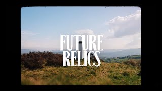 Future Relics Manchester