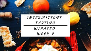 Intermittent Fasting week 2 | The Diet Experiment