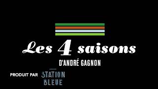 Les 4 saisons d'André Gagnon - 21 février 2020