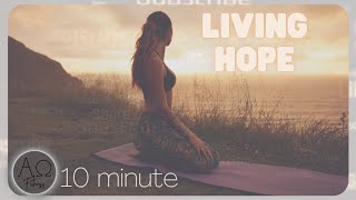 10 MINUTE, AOF - LIVING HOPE - 1 PETER 1 | 30 & 60 SECOND INTERVALS, CARDIO, ABS, GLUTES & STRETCH