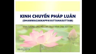 001- SN56.11 – Kinh Chuyển Pháp Luân: Dhammacakkappavattanasuttaṃ