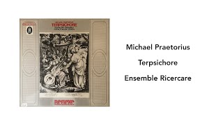 Michael Praetorius: Terpsichore, Ensemble Ricercare - Side 1