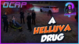 A Helluva Drug | GTA5 RP | OCRP LEO