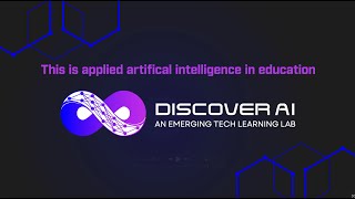 Discover AI | An Applied AI Learning Lab for Education