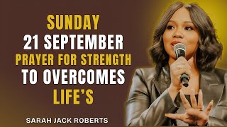 Prayer For STRENGTH To Overcome Life's Storms In Just 5 Minutes A Day | Sarah Jacks Roberts