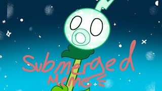 Submerged meme//PvZ2//