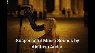 Suspenseful Music Sounds by Aletheia Audio