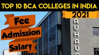 BCA Top 10 Colleges in India 2021, Fee, Admission process, Placements, admission Process, Seats
