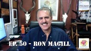 Mental Reps Podcast - Ep. 50 w/ Ron Magill