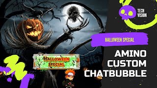Amino Custom Chatbubble making Tutorial | Stylish Animated Bubble | 🧟Halloween Special 🎃 |