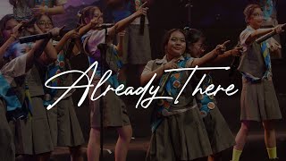 ALREADY THERE | Angelic Choir Concert 2025 Bandung