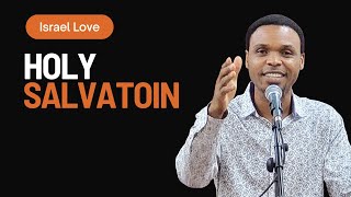 How to Be Saved | Israel Love
