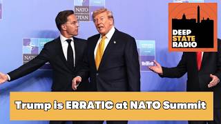 Making Sense of Trump's Erratic Performance at the NATO Summit