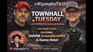 LIVE - ITS A TOWNHALL TUESDAY! - GROUNDZEROPDX AND DANNY REBEL - LIVE INTERACTIVE PANEL DISCUSSION!