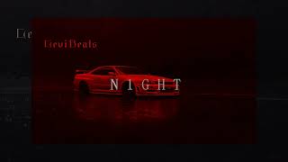 [FREE] "N 1 G H T" - (Prod. LeviBeats)