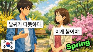 Spring in Korean: 10 Everyday Conversations 🌸 | Learn Korean Naturally (Subtitles Available)
