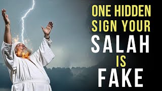One Hidden Sign Your Salah is Fake