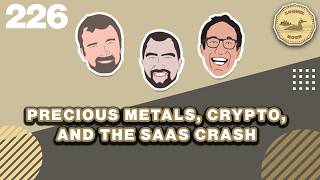 Precious Metals, Crypto, and the SAAS Crash | The Loonie Hour Episode 226