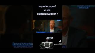 Ovni allons-nous vers une divulgation ?