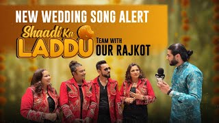 Shaadi Ka Laddu - New Wedding Song | V4 Once More Team | Our Rajkot