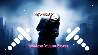 #Attitude Jocker Ringtone Status//#Cool Ringtone Status//#BGM Ringtone Status//#Shadow_Vision_Status