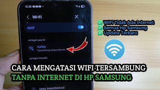 How to Fix the Problem of Connecting to Wi-Fi Without Internet on Samsung Phones | Latest Update:...