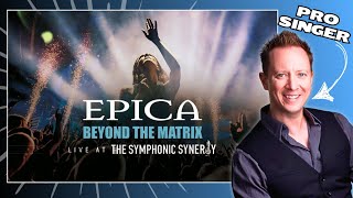 Epica - Beyond The Matrix (Live) | Pro Singer Reacts