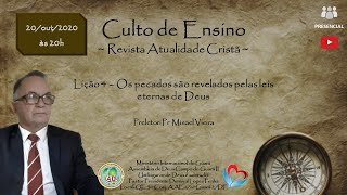 Pr. Misael Vieira - Os pecados são revelados pelas leis eternas de Deus.