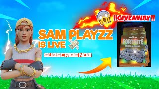 !!!GIVEAWAY!!! ALERT FORTNITE LIVE |SAM PLAYZZ| #fortnite #vbucks