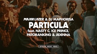 Major Lazer & DJ Maphorisa - Particula (ft. Nasty C, Ice Prince, Patoranking & Jidenna)[Music Video]