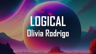 Olivia Rodrigo - logical (Lyrics)