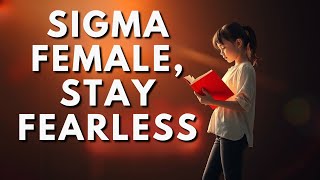 SIGMA FEMALES, IF YOU ARE NOT DELULU ABOUT YOUR POWER, YOU'RE HOLDING YOURSELF BACK