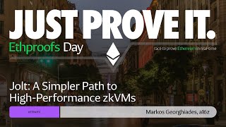 Keynote: Jolt: A Simpler Path to High-Performance zkVMs by Markos Georghiades, a16z