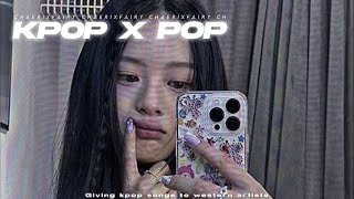 💿 : giving kpop songs to western artists