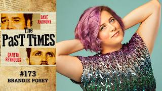 Brandie Posey I The Past Times Ep. 173