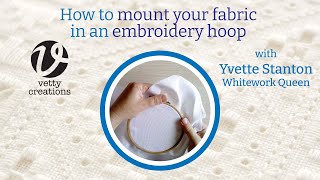 Tutorial: Mounting embroidery in a hoop