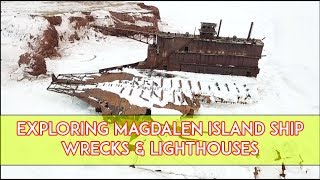 EXPLORING 5 MAGDALEN ISLAND SHIP WRECKS & LIGHTHOUSES