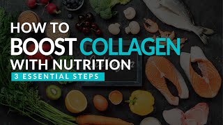 How To Boost Collagen With Nutrition?